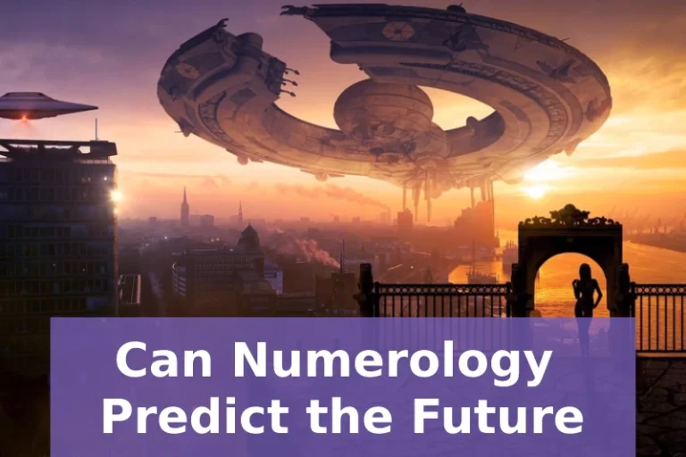Can Numerology Predict the Future: Best Kept Secrets